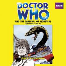 Doctor Who and the Carnival of Monsters: A 3rd Doctor Novelisation