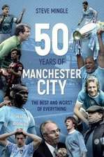 Fifty Years of Manchester City