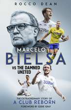 Marcelo Bielsa vs The Damned United