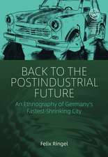 Back to the Postindustrial Future