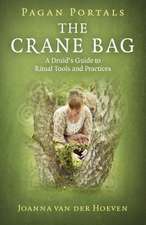 Pagan Portals – The Crane Bag – A Druid`s Guide to Ritual Tools and Practices