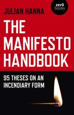 Manifesto Handbook, The – 95 Theses on an Incendiary Form