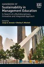 Handbook of Sustainability in Management Educati – In Search of a Multidisciplinary, Innovative and Integrated Approach