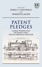 Patent Pledges – Global Perspectives on Patent Law′s Private Ordering Frontier