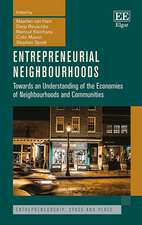 Entrepreneurial Neighbourhoods – Towards an Understanding of the Economies of Neighbourhoods and Communities