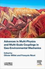 Advances in Multi-Physics and Multi-Scale Couplings in Geo-Environmental Mechanics