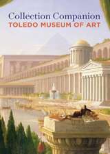 COLLECTION COMP TOLEDO MUSEUM ART