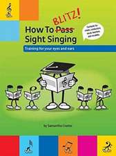 How To Blitz] Sight Singing