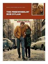 The Freewheelin' Bob Dylan