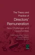 The Theory and Practice of Directors` Remunerati – New Challenges and Opportunities