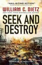 Dietz, W: Seek and Destroy