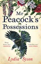 SYSON, L: MR PEACOCKS POSSESSIONS