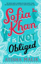 Malik, A: Sofia Khan is Not Obliged
