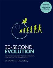 Fellowes, M: 30-Second Evolution