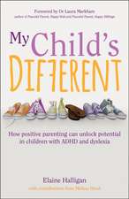 My Child's Different: The lessons learned from one family's struggle to unlock their son's potential