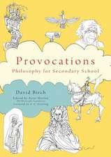 Provocations: Philosophy for Secondary School