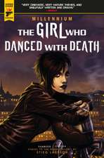 Millennium: The Girl Who Danced with Death