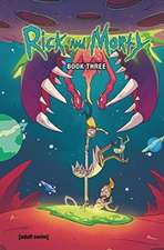 Rick and Morty Hardcover Volume 3: Pacific Rick