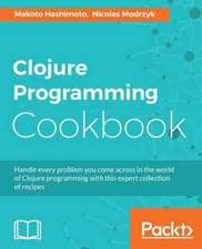 Clojure Programming Cookbook