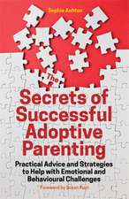 The Secrets of Successful Adoptive Parenting