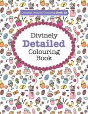 Divinely Detailed Colouring Book 10