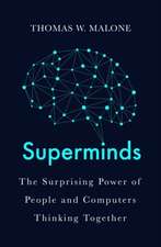 Malone, T: Superminds