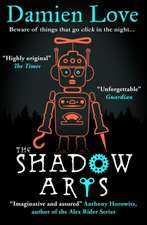 Love, D: Shadow Arts