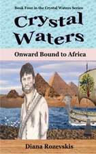 Crystal Waters Onward Bound to Africa