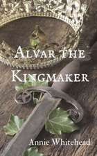 Alvar the Kingmaker