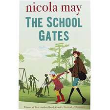 MAY NICOLA: THE SCHOOL GATES