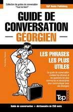 Guide de conversation Français-Géorgien et mini dictionnaire de 250 mots