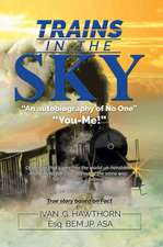 TRAINS IN THE SKY