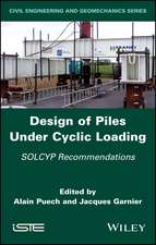 Design of Piles Under Cyclic Loading: SOLCYP Recom mendations