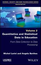 Quantitative and Statistical Data in Education – From Data Collection to Data Processing