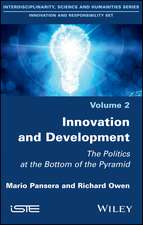 Innovation and Development – The Politics at the Bottom of the Pyramid