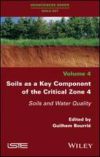 Soils as a Key Component of the Critical Zone 4 – Soils and Water Quality