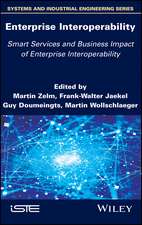 Enterprise Interoperability – Smart Services and Business Impact of Enterprise Interoperability