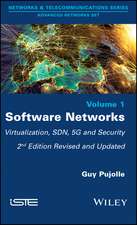 Software Networks – Second Edition – Virtualization, SDN, 5G and Security