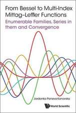 From Bessel to Multi-Index Mittag-Leffler Functions: Enumerable Families, Series in Them and Convergence