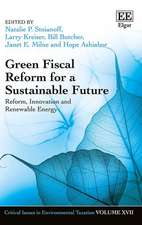 Green Fiscal Reform for a Sustainable Future – Reform, Innovation and Renewable Energy