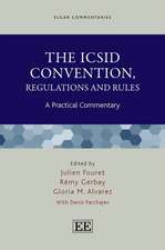 The ICSID Convention, Regulations and Rules – A Practical Commentary