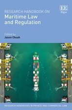 Research Handbook on Maritime Law and Regulation