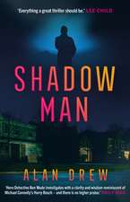 Drew, A: Shadow Man