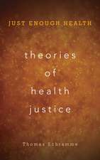 THEORIES OF HEALTH JUSTICE JUSCB