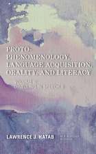 PROTOPHENOMENOLOGY LANGUAGE ACQUISITION