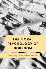 MORAL PSYCHOLOGY OF BOREDOM