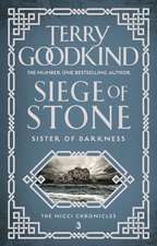 Goodkind, T: Siege of Stone