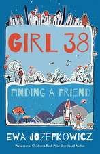 Girl 38: Finding a Friend