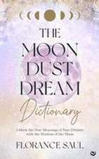 The Moon Dust Dream Dictionary