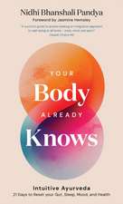 Your Body Already Knows